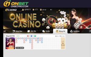 Rồng Hổ Onbet - Hướng Dẫn Đánh Bài Casino Dễ Thắng